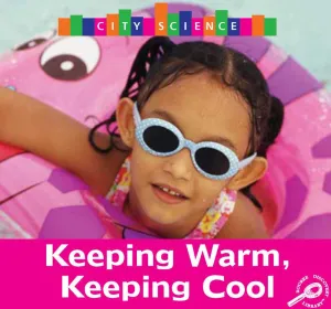 2006 - Keeping Warm, Keeping Cool (eBook)